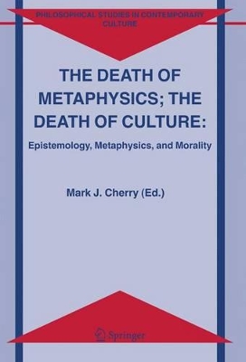 Death of Metaphysics; The Death of Culture book