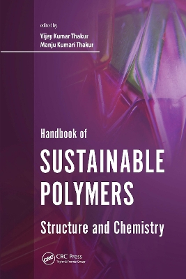 Handbook of Sustainable Polymers: Structure and Chemistry book