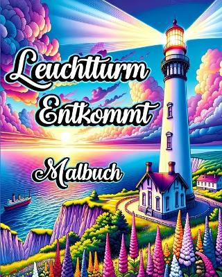 Leuchtturm Entkommt Malbuch: Detaillierte Entwürfe zu Stressabbau und Entspannung für Erwachsene book