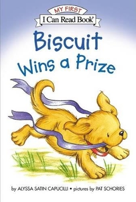 Biscuit Wins A Prize by Alyssa Satin Capucilli