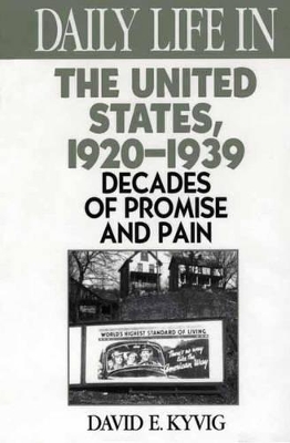 Daily Life in the United States, 1920-1939 book