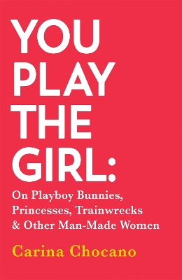 You Play The Girl book
