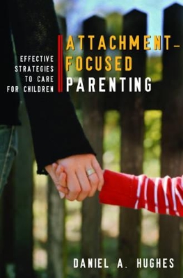 Attachment-Focused Parenting book