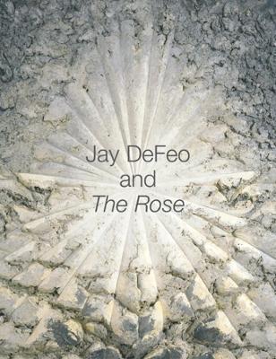 Jay DeFeo and The Rose book