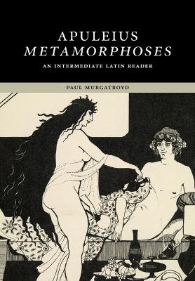 Apuleius: Metamorphoses by Apuleius