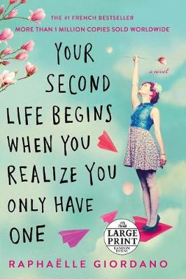 Your Second Life Begins When You Realize You Only Have One book