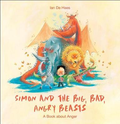 Simon and the Big, Bad, Angry Beasts book