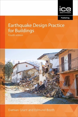 Earthquake Design Practice for Buildings by Edmund Booth