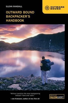 Outward Bound Backpacker's Handbook book