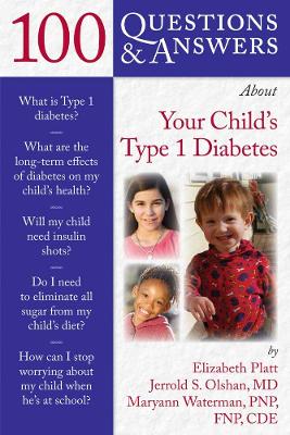 100 Questions & Answers About Your Child's Type 1 Diabetes book