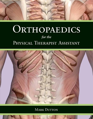 Orthopaedics For The Physical Therapist Assistant book
