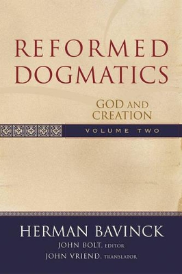 Reformed Dogmatics V. 2 by Herman Bavinck