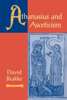 Athanasius and Asceticism book