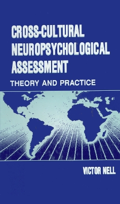 Cross-Cultural Neuropsychological Assessment by Victor Nell