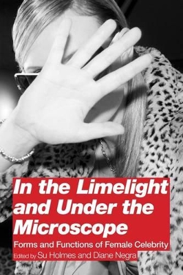 In the Limelight and Under the Microscope book