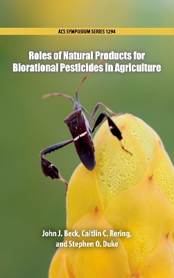 Roles of Natural Products for Biorational Pesticides in Agricultuure book