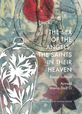Sex of the Angels, the Saints in Their Heaven book