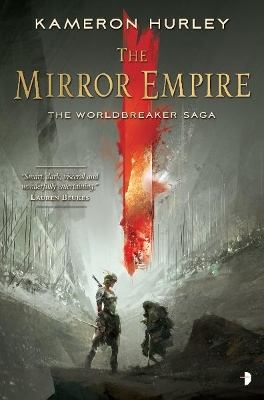 The Mirror Empire by Kameron Hurley