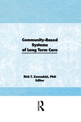 Community-Based Systems of Long-Term Care book