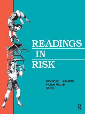 Readings in Risk by Theodore S. Glickman