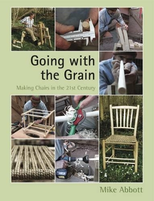 Going with the Grain: Making Chairs in the 21st Century book