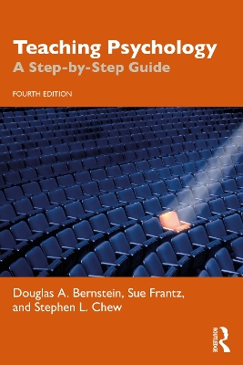 Teaching Psychology: A Step-by-Step Guide by Douglas A. Bernstein