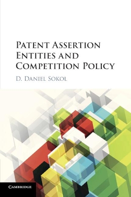 Patent Assertion Entities and Competition Policy book