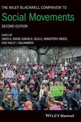 Wiley Blackwell Companion to Social Movements by David A. Snow