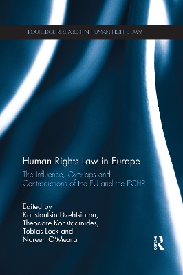 Human Rights Law in Europe by Kanstantsin Dzehtsiarou