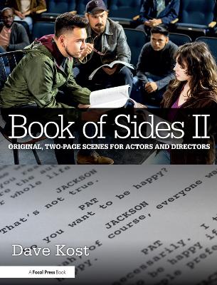 Book of Sides II: Original, Two-Page Scenes for Actors and Directors by Dave Kost