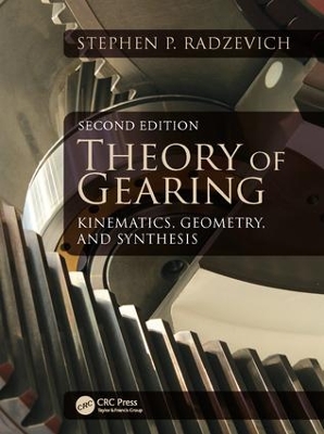 Theory of Gearing by Stephen P. Radzevich