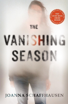 The The Vanishing Season by Joanna Schaffhausen