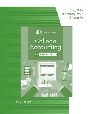 Study Guide with Working Papers for Heintz/Parry's College Accounting, Chapters 1- 9, 23rd book