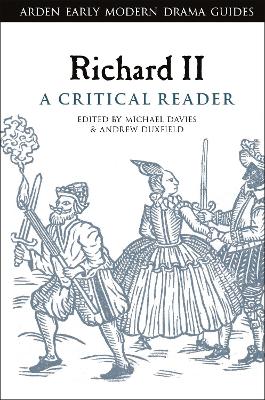 Richard II: A Critical Reader book