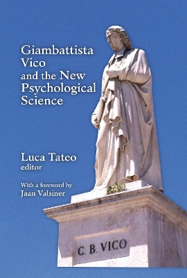 Giambattista Vico and the New Psychological Science by Luca Tateo