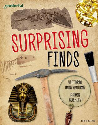 Readerful Independent Library: Oxford Reading Level 12: Surprising Finds book