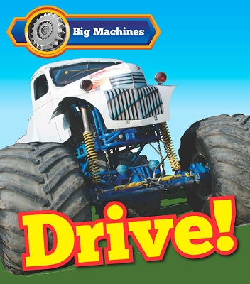 Big Machines Drive! book