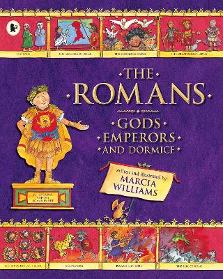 Romans: Gods, Emperors and Dormice by Marcia Williams