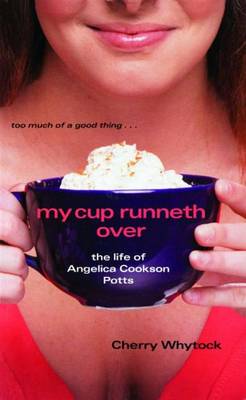 My Cup Runneth Over book