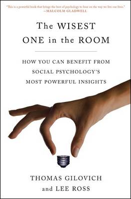 The Wisest One in the Room by Thomas Gilovich