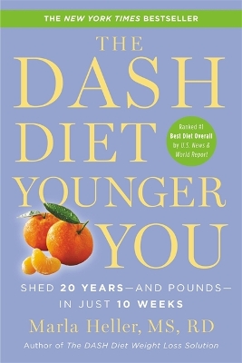 Dash Diet Younger You by Marla Heller