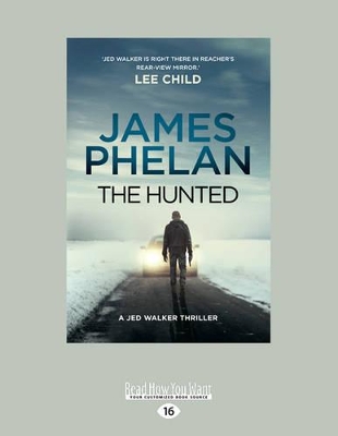 The The Hunted by James Phelan