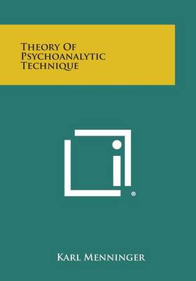 Theory of Psychoanalytic Technique book
