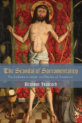 The Scandal of Sacramentality book