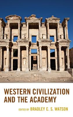 Western Civilization and the Academy book