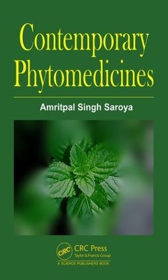 Contemporary Phytomedicines by Amritpal Singh Saroya