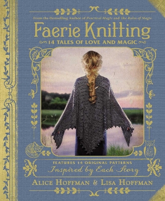 Faerie Knitting: 14 Tales of Love and Magic book