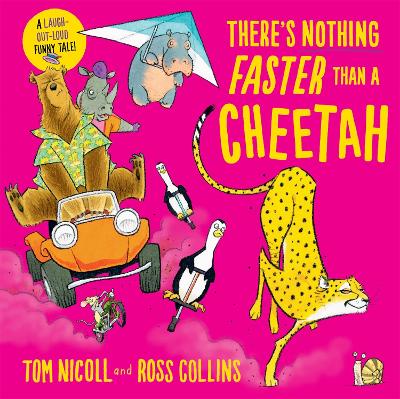 There's Nothing Faster Than a Cheetah book