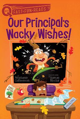 Our Principal's Wacky Wishes!: A QUIX Book book