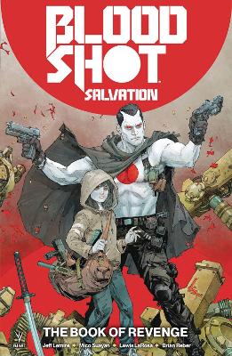 Bloodshot Salvation Vol. 1: The Book of Revenge book